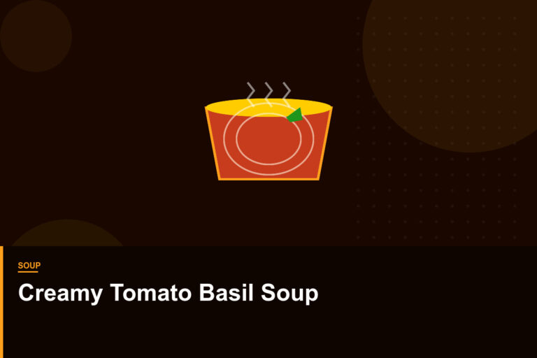 Creamy Tomato Basil Soup