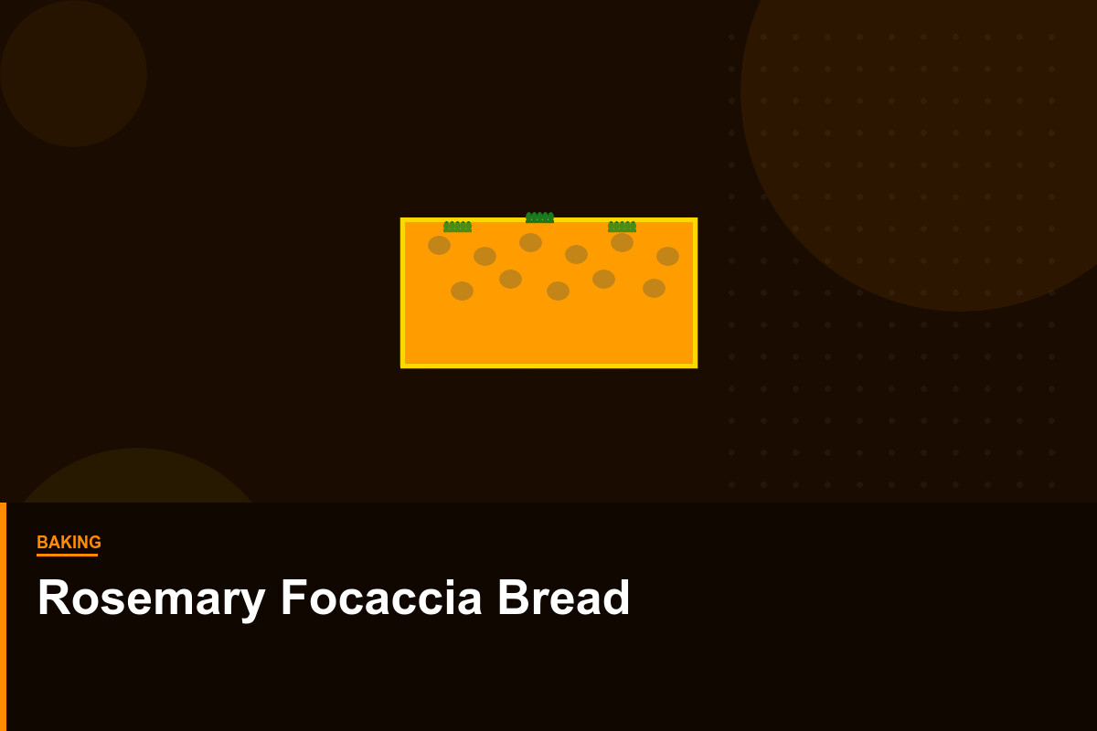 Rosemary Focaccia Bread